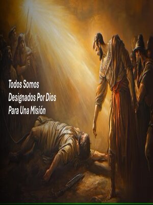 cover image of Todos Somos Designados Por Dios Para Una Misión